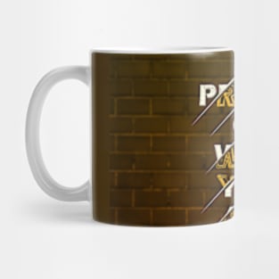 Typography Quote: Be Proud of Who You Are V02 Mug